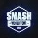 Smash World Tour Cancellation